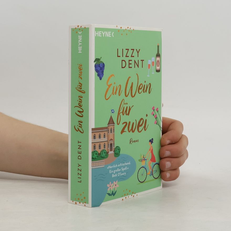 Lizzy Dent Ein Wein für zwei