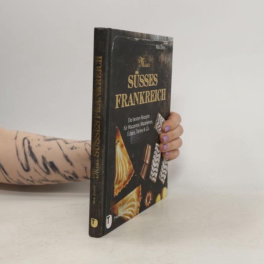 Mia Öhrn Mias süßes Frankreich