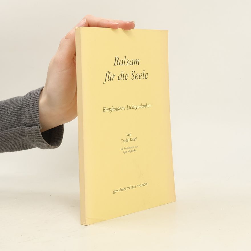 Trudel Krahl Balsam für die Seele