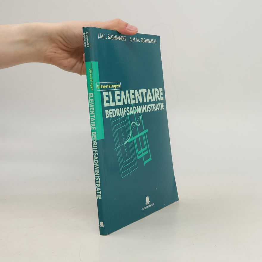 A.M.M. Blommaert Elementaire Bedrijfsadministratie
