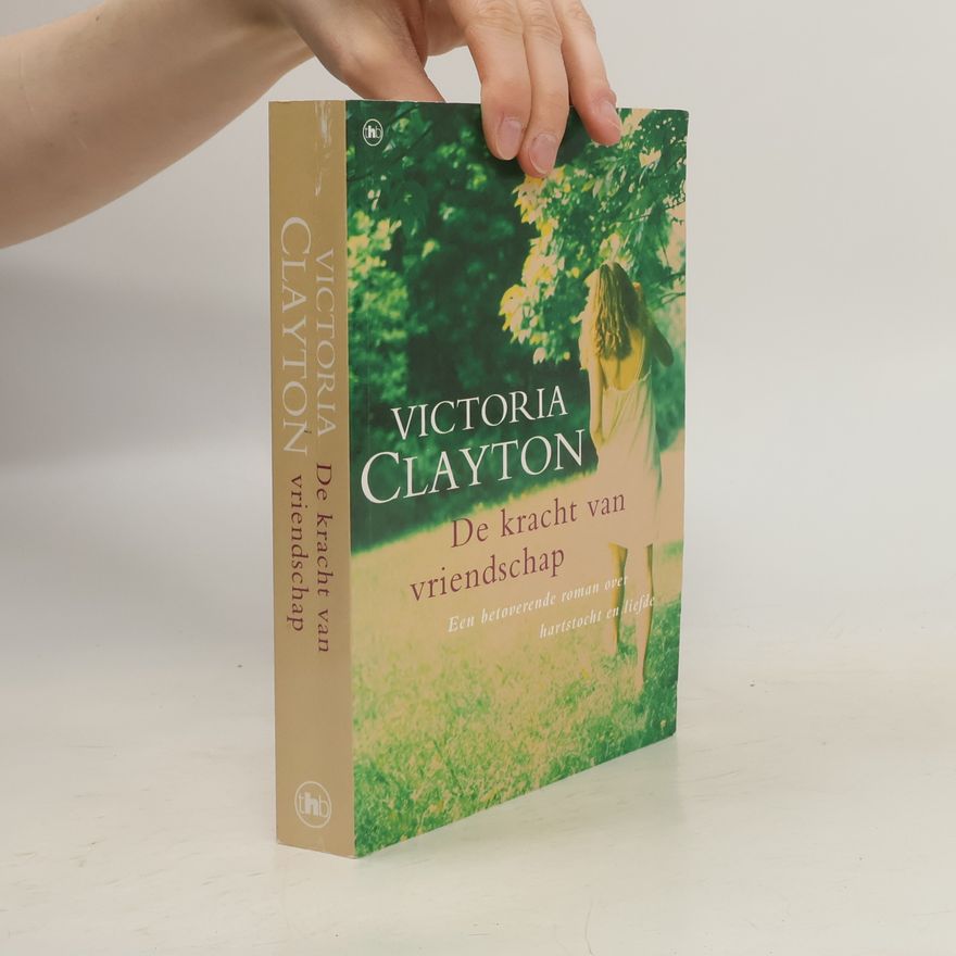 Victoria Clayton De kracht van vriendschap