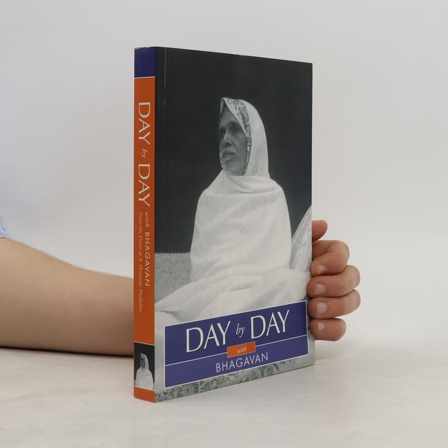 A. Devaraja Mudaliar Day By Day with Bhagavan