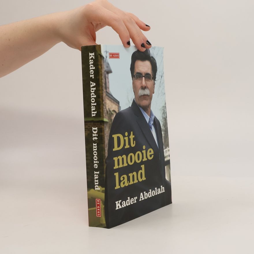 Kader Abdolah Dit mooie land
