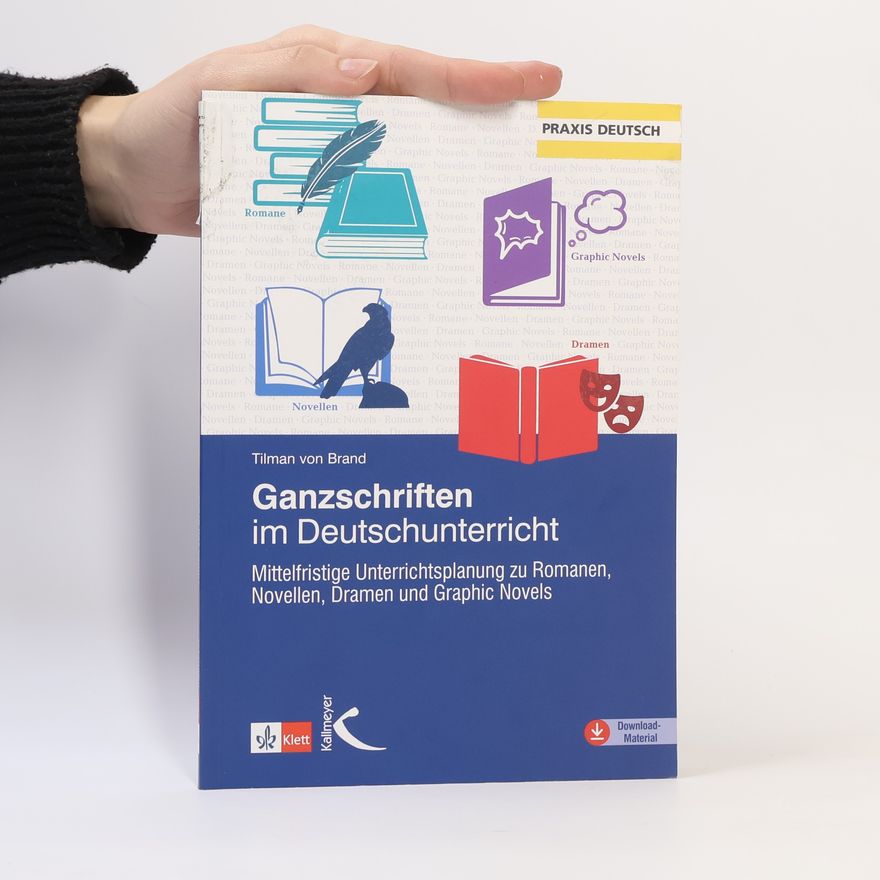Tilman von Brand Ganzschriften im Deutschunterricht