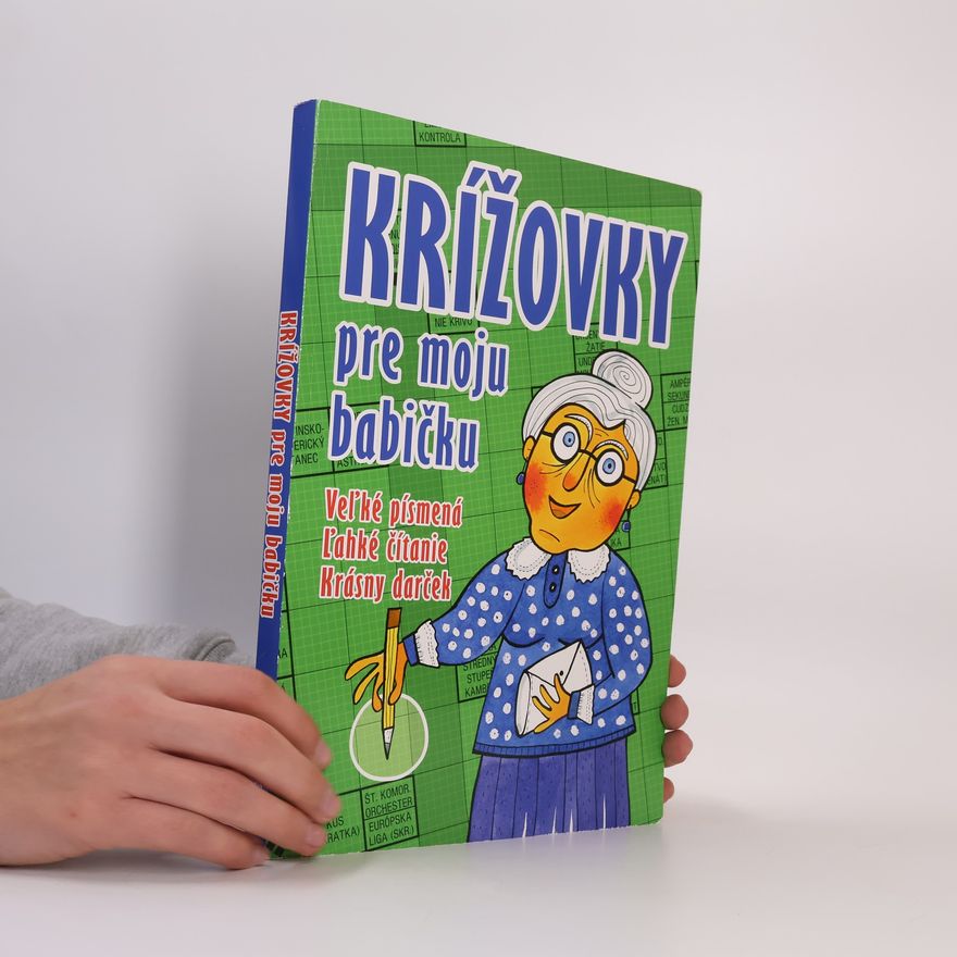Kolektiv autorů Krížovky pre moju babičku