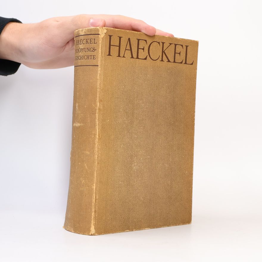 Ernst Haeckel Natürliche Schöpfungs-Geschichte