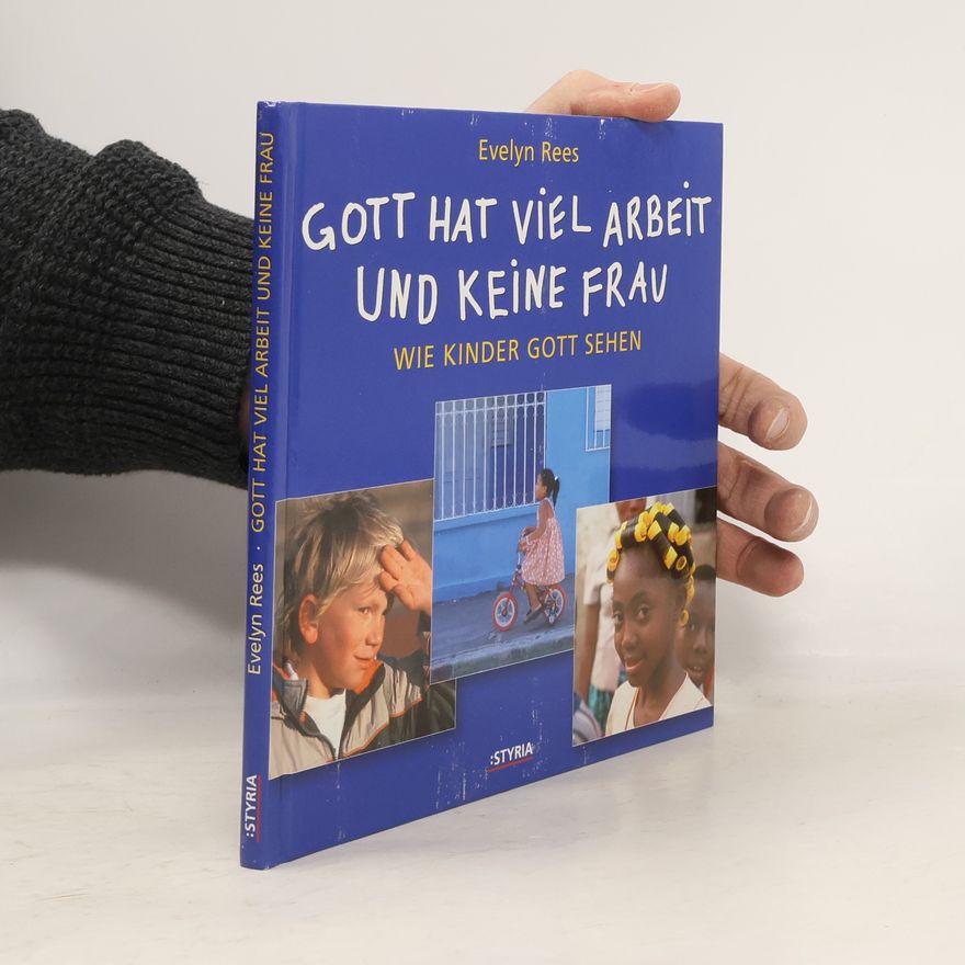 Evelyn Rees Gott hat viel Arbeit und keine Frau