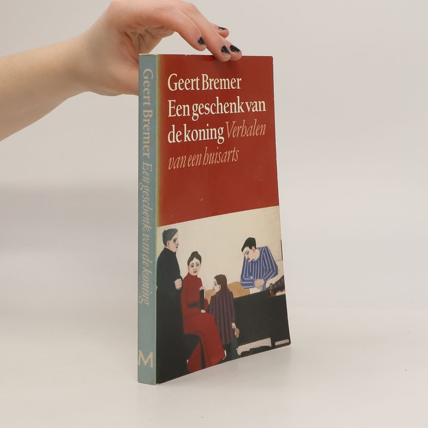 Geert Bremer Een geschenk van de koning