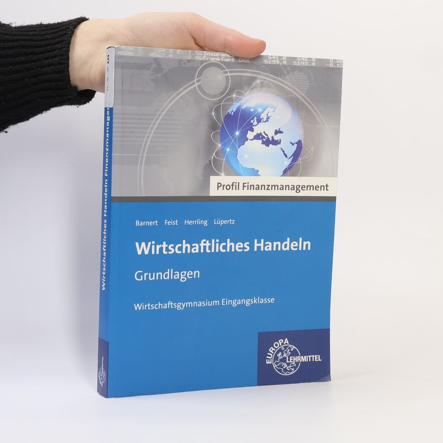 Viktor Lüpertz Wirtschaftliches Handeln Grundlagen - Profil Finanzmanagement
