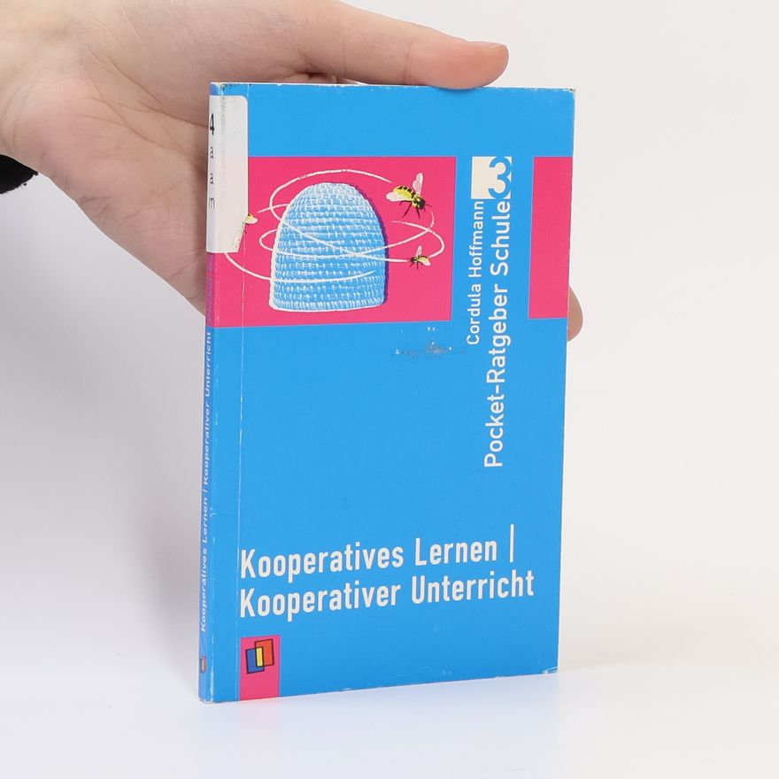 Cordula Hoffmann Kooperatives Lernen. Kooperativer Unterricht