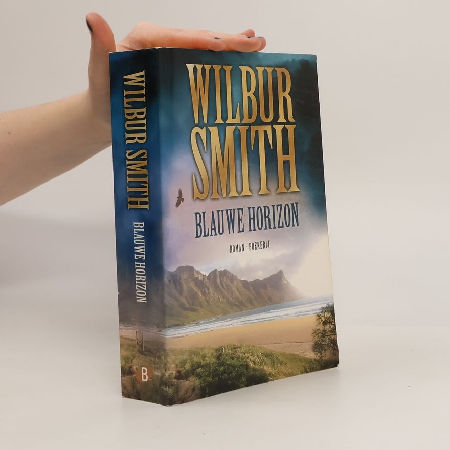 Wilbur Smith Blauwe horizon