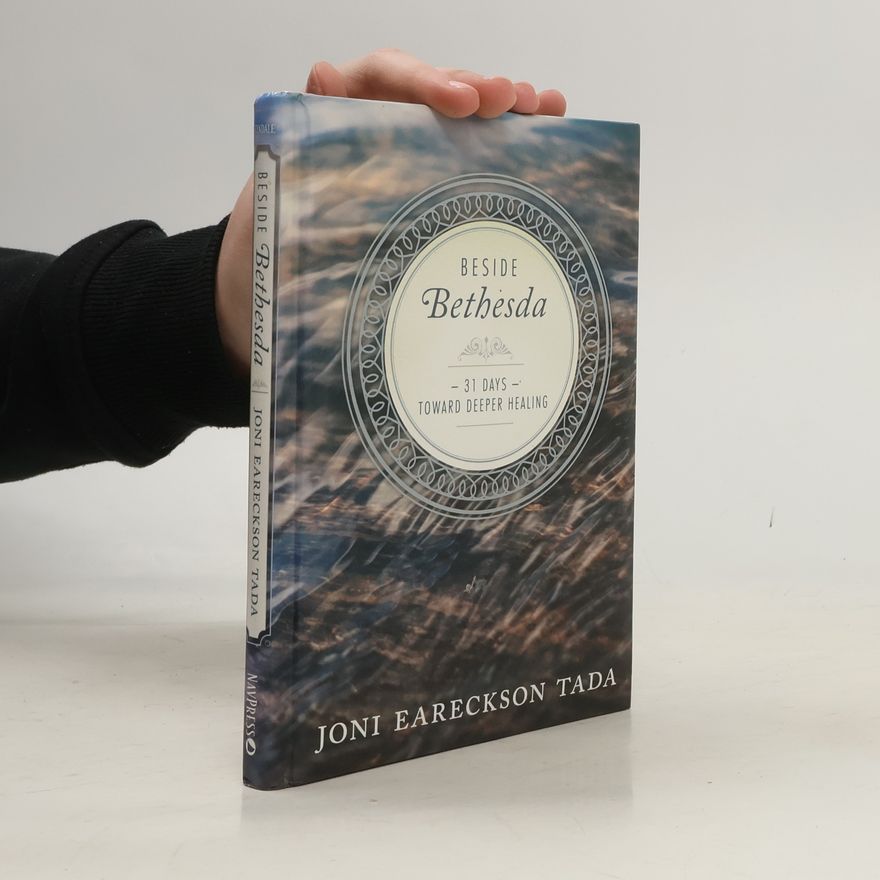 Joni Eareckson Tada Beside Bethesda
