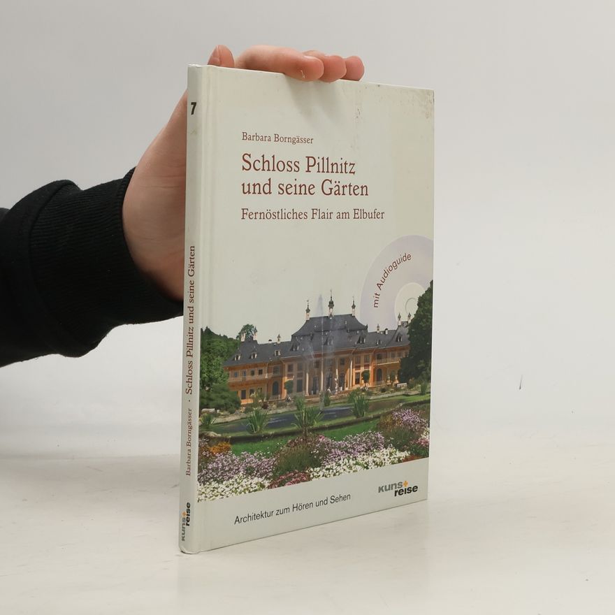 Michael Mentzel Schloss Pillnitz und seine Gärten