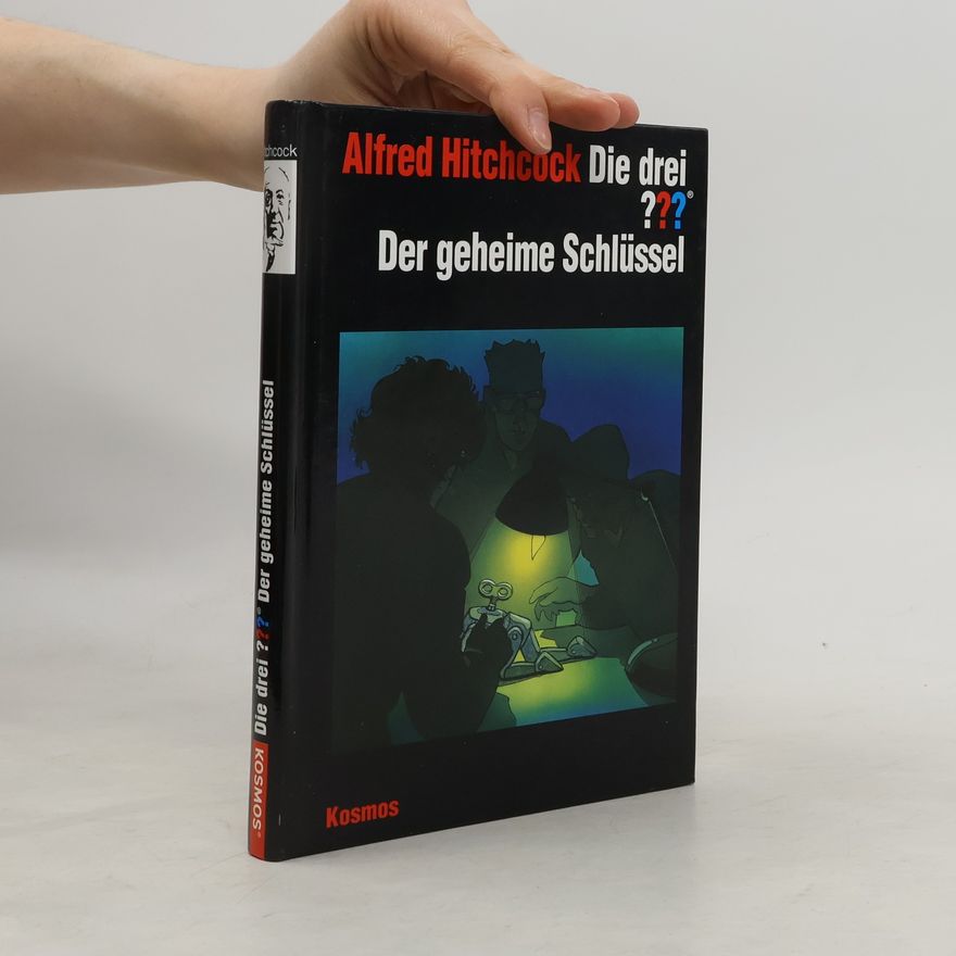 André Marx Die drei ???. Der geheime Schlüssel
