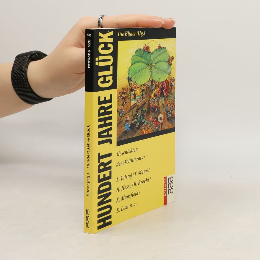 Ute Eltner Hundert Jahre Glück