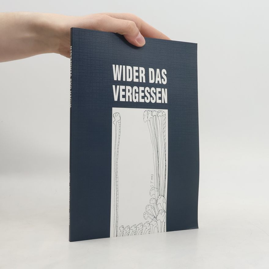 Autorenkollektiv Wider das Vergessen