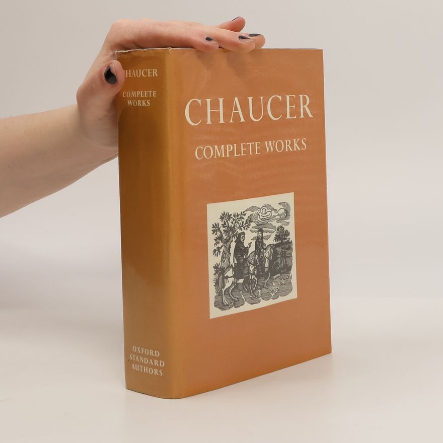 Walter W. Skeat Chaucer Complete Works
