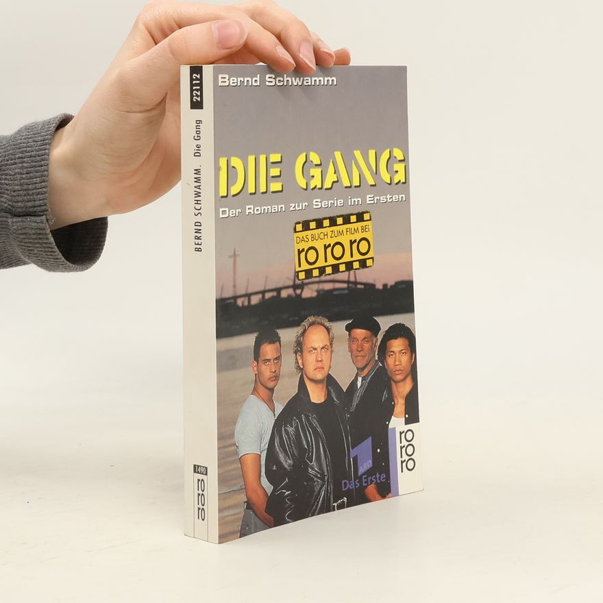 Bernd Schwamm Die Gang