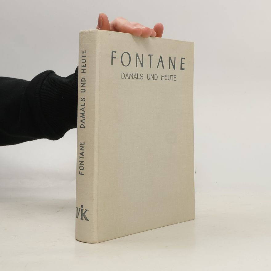 Theodor Fontane Damals und heute