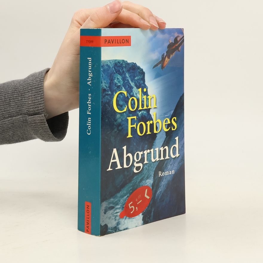 Colin Forbes Abgrund. Roman