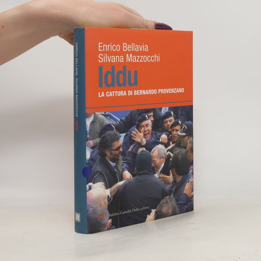 Enrico Bellavia I saggi: Iddu