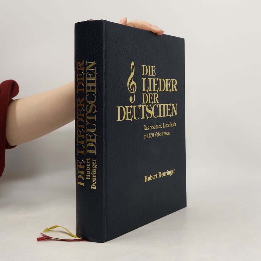 Hubert Deuringer Die Lieder der Deutschen