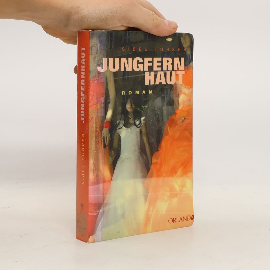 Sibel Türker Jungfernhaut