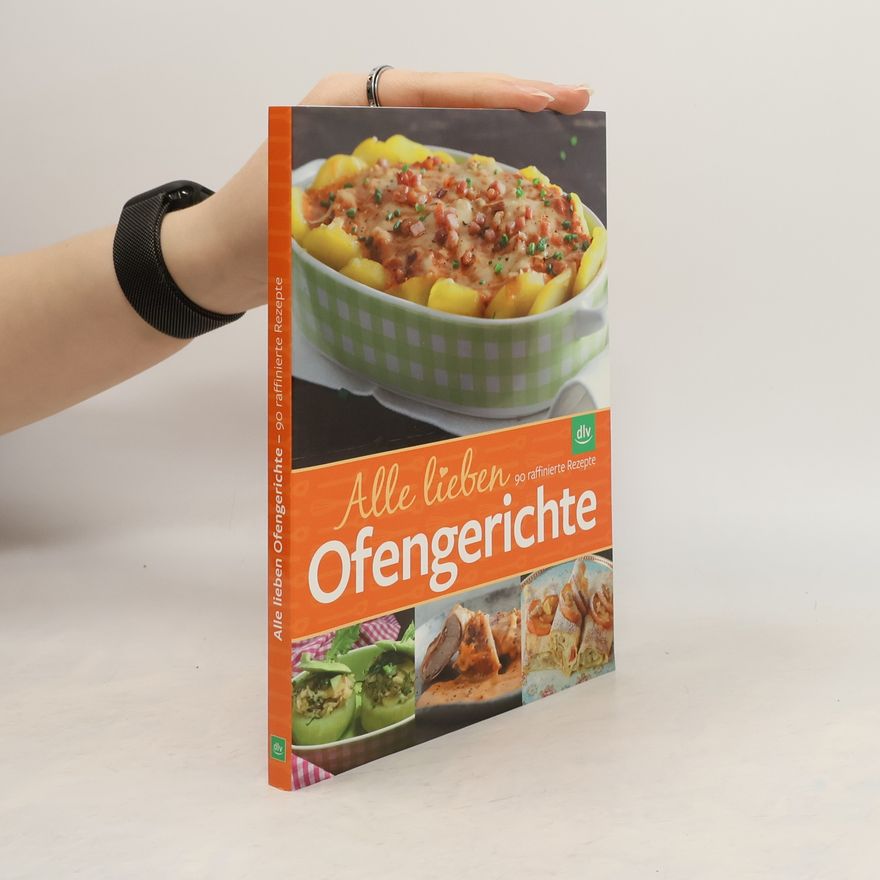 Autorenkollektiv Alle lieben Ofengerichte
