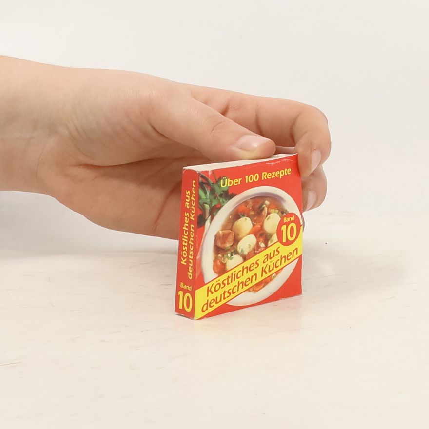 Kolektiv autorů Köstliches aus deutschen Küchen 10