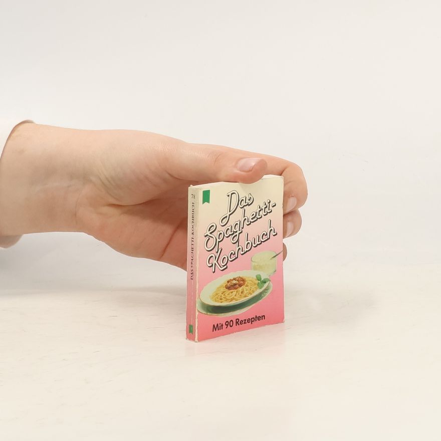 Autorenkollektiv Das Spaghetti-Kochbuch