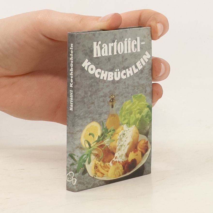 Maria Platzschke Kartoffelkochbüchlein