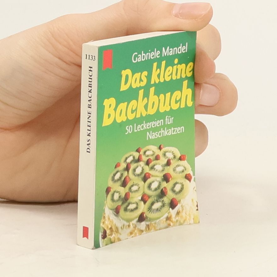 Gabriele Mandel Das kleine Backbuch