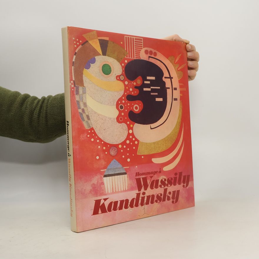 Wassily Kandinsky Hommage à Wassily Kandinsky