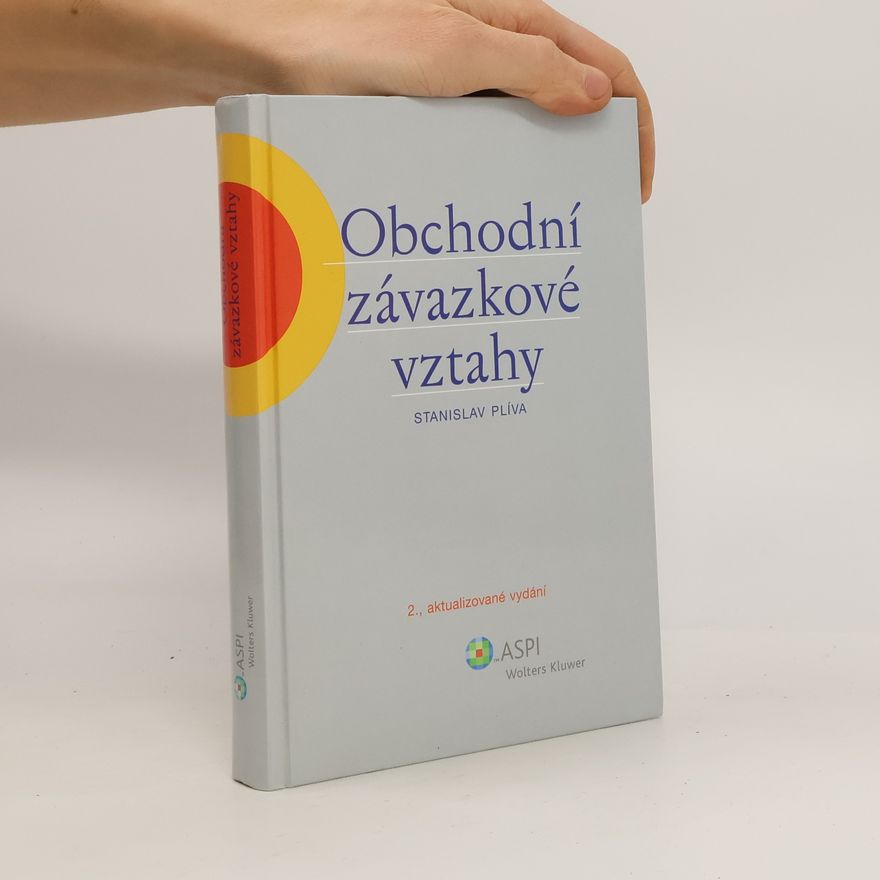 Stanislav Plíva Obchodní závazkové vztahy