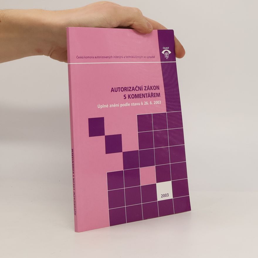 Kolektiv autorů Autorizační zákon s komentářem