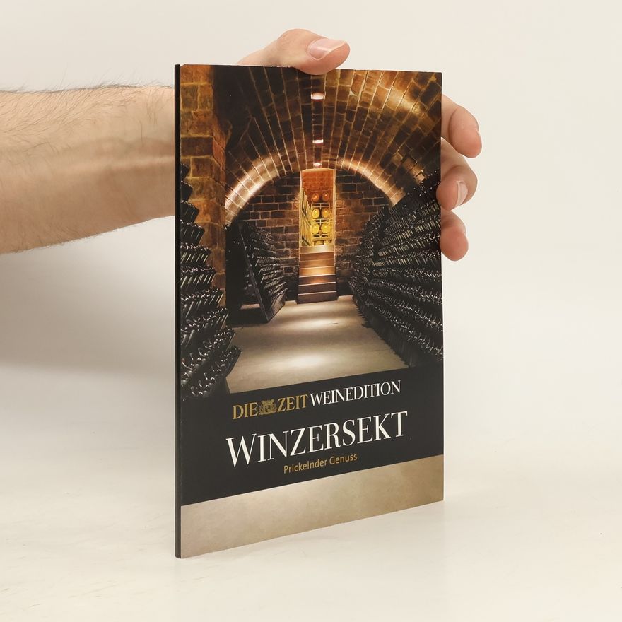 Various authors Die Zeit Weinedition: Winzersekt