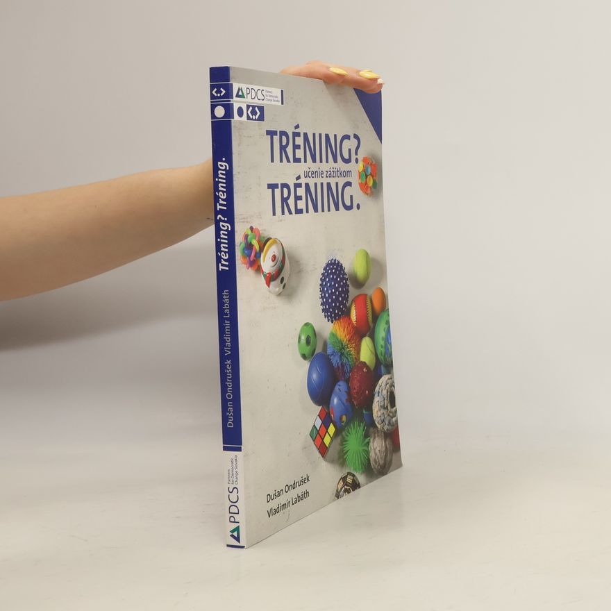 Vladimír Labáth Tréning? Tréning : učenie zážitkom