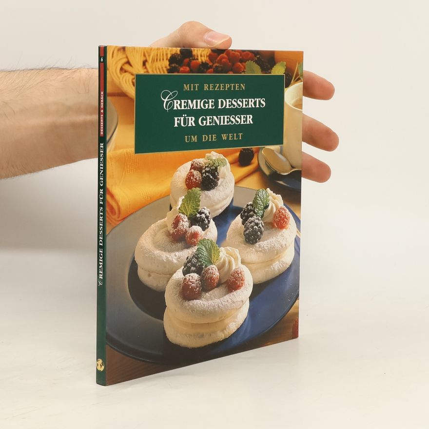 Autorenkollektiv Cremige Desserts für Geniesser