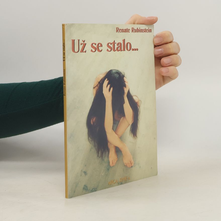 Renate Rubinstein Už se stalo...