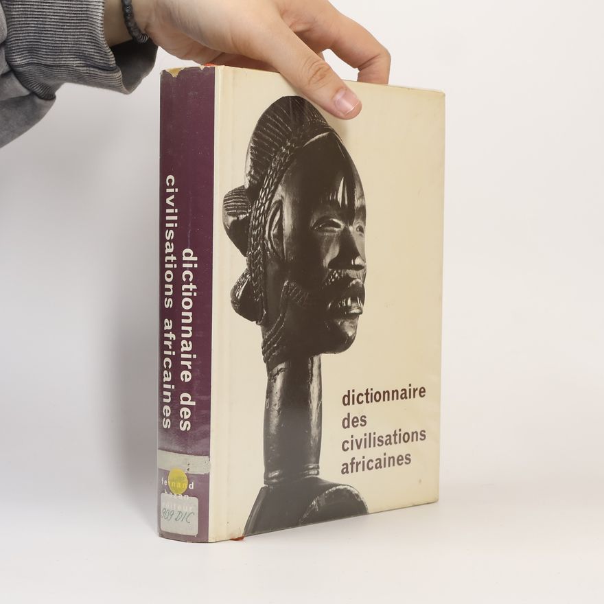 Kolektiv autorů Dictionnaire des civilisations africaines