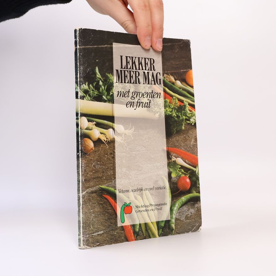 Various authors Lekker meer mag met groenten en fruit