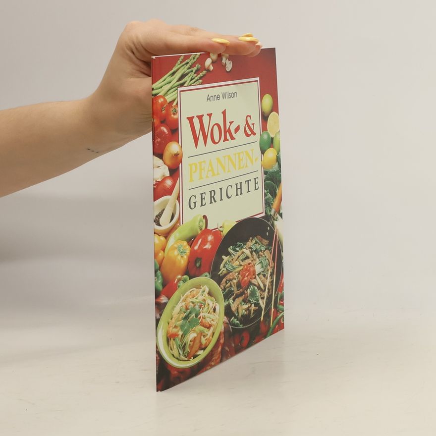 Anne Wilson Wok- & Pfannengerichte