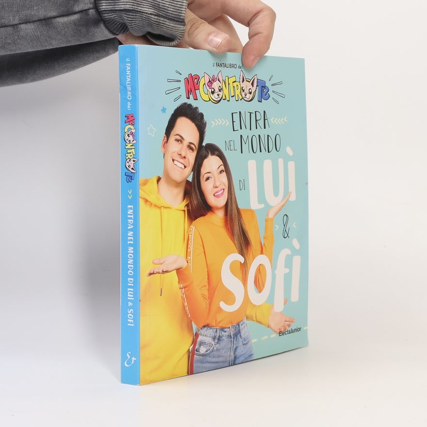 Sofia Scalia Entra nel mondo di Luì & Sofì