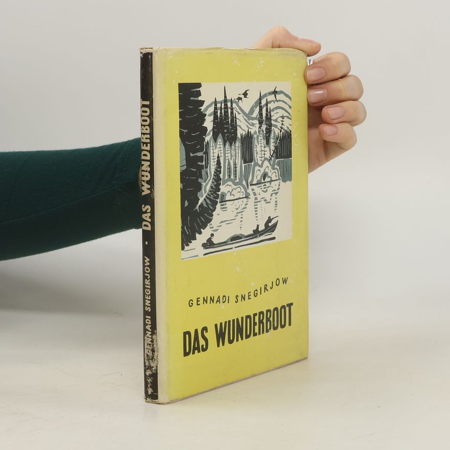 Gennadi Snegirjow Das Wunderboot