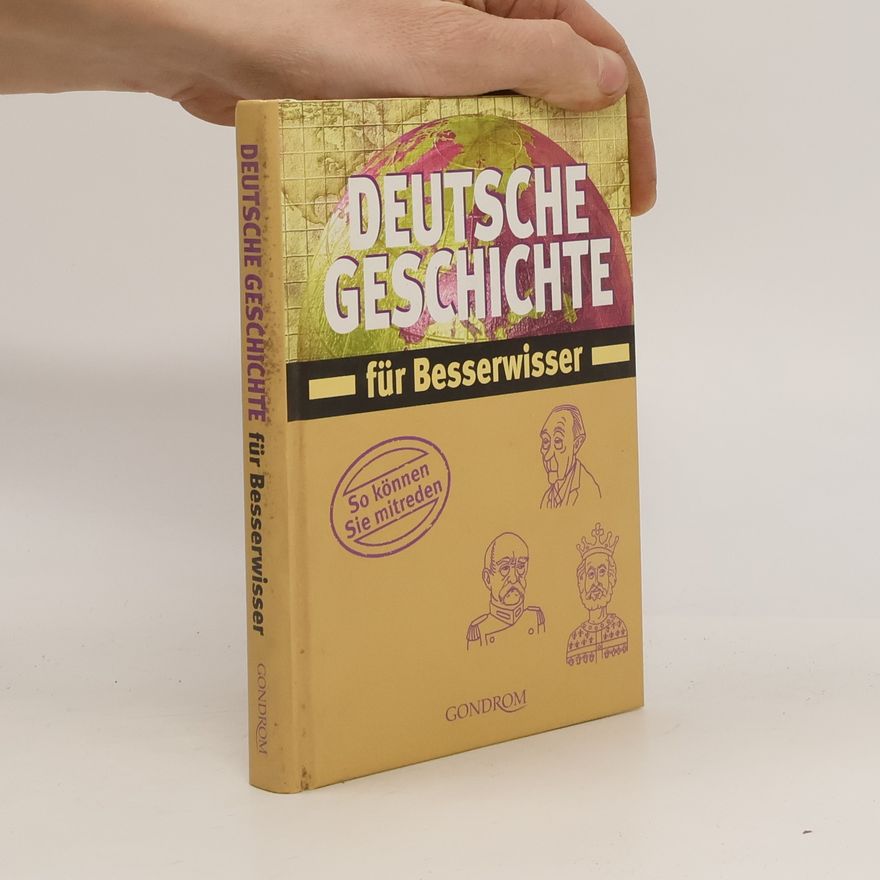 Christa Pöppelmann Deutsche Geschichte für Besserwisser