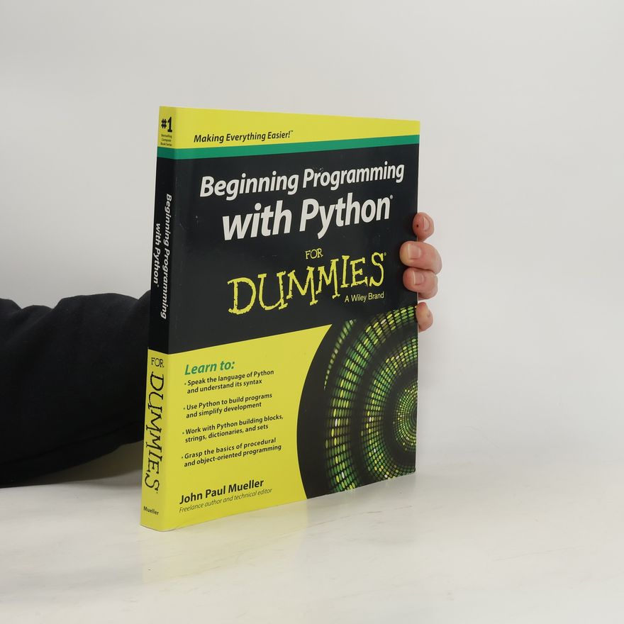 John Mueller Beginning Programming with Python for Dummies