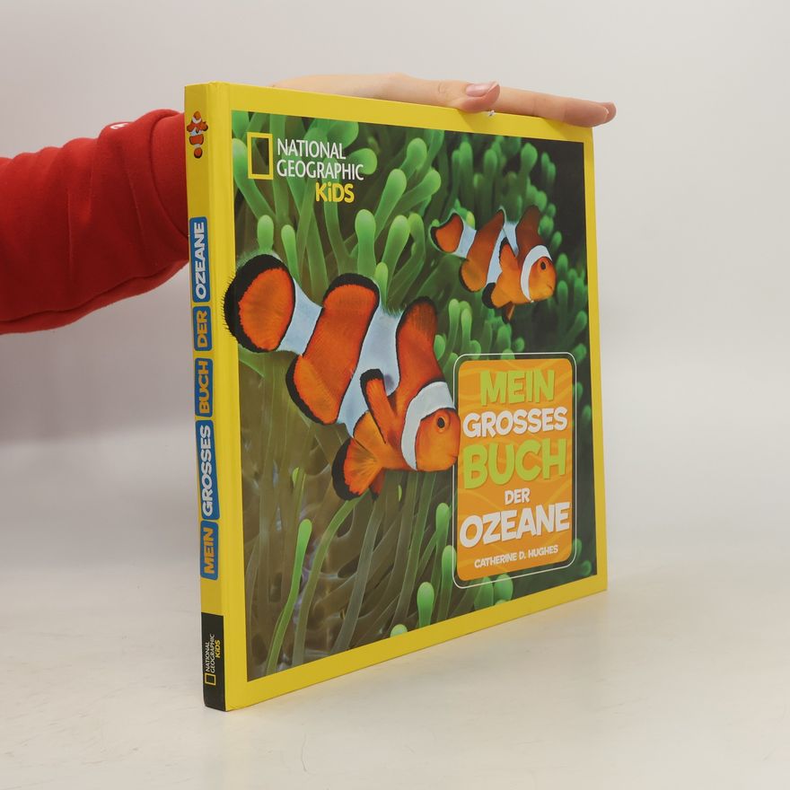 Catherine D. Hughes Mein großes Buch der Ozeane