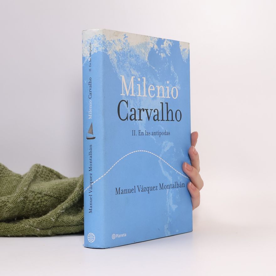Manuel Vázquez Montalbán Milenio Carvalho II