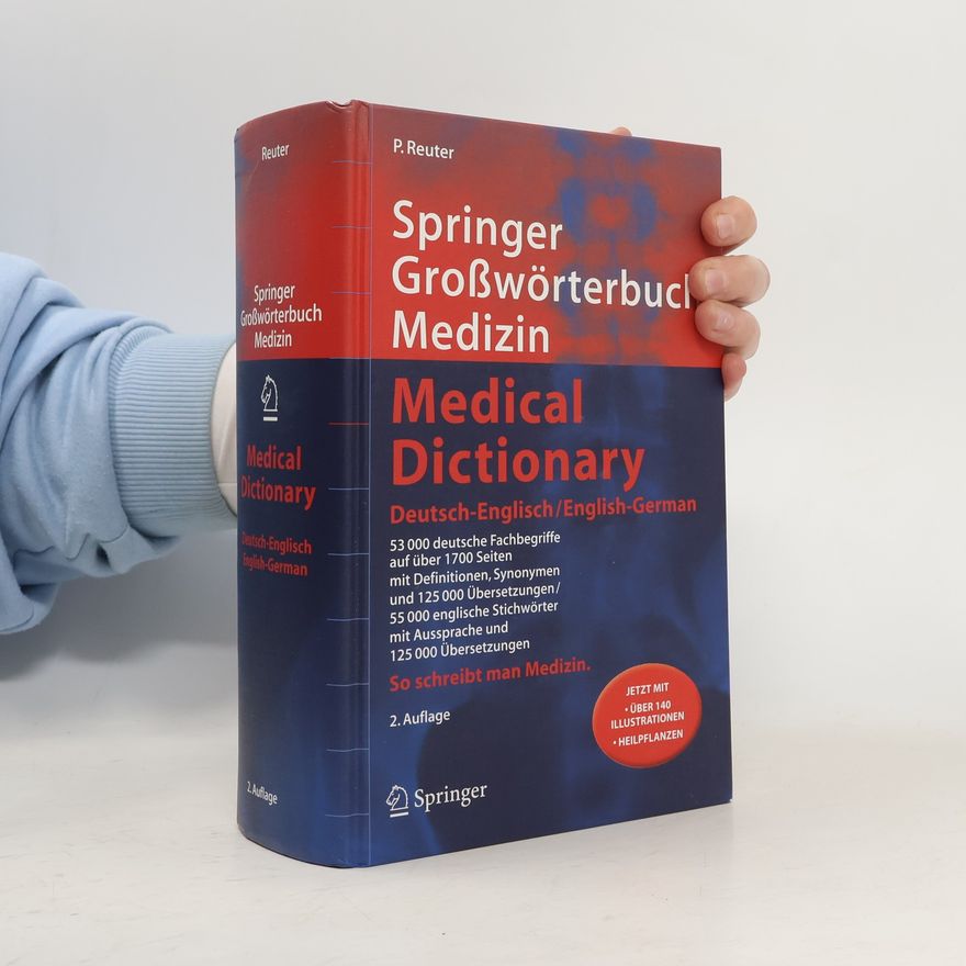 Peter Reuter Springer-Wörterbuch: Springer Großwörterbuch Medizin - 2. Auflage