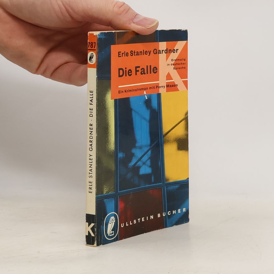 Erle Stanley Gardner Die Falle